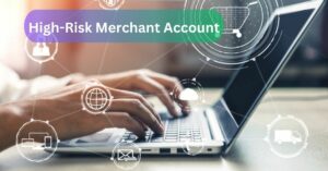 High-Risk Merchant Account