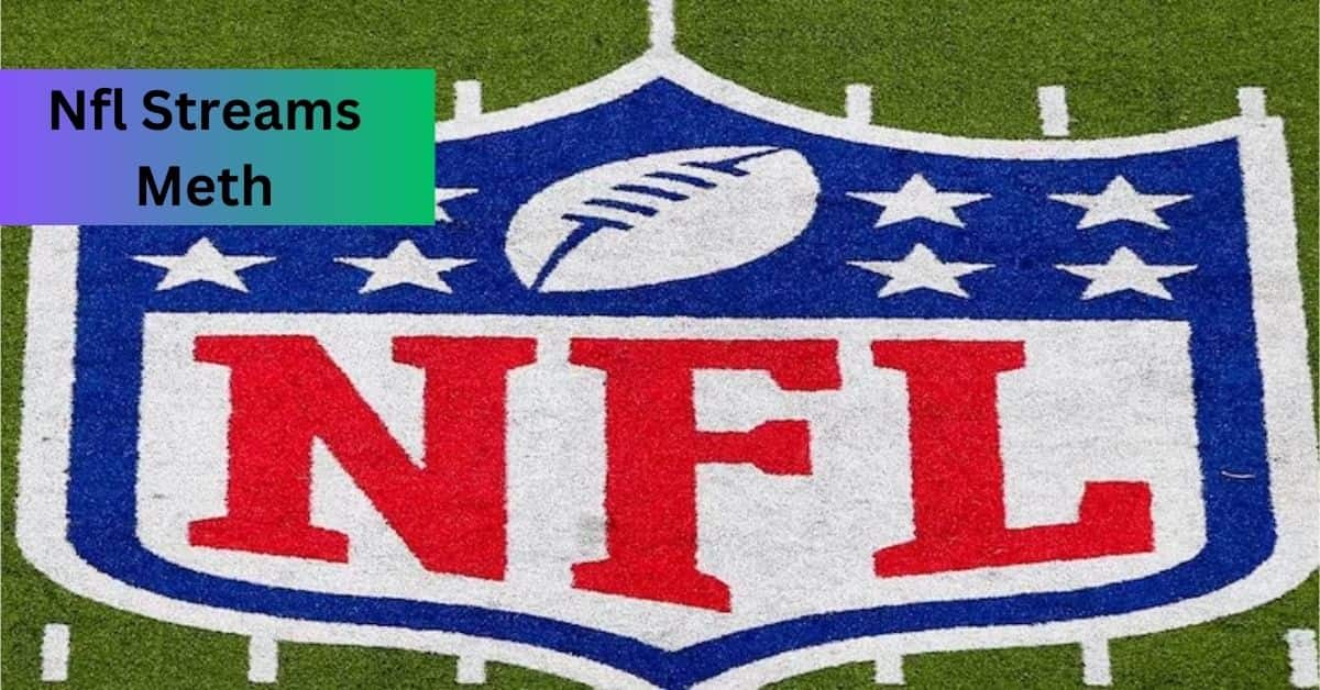 Nfl Streams Meth